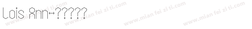 Lois Ann字体转换